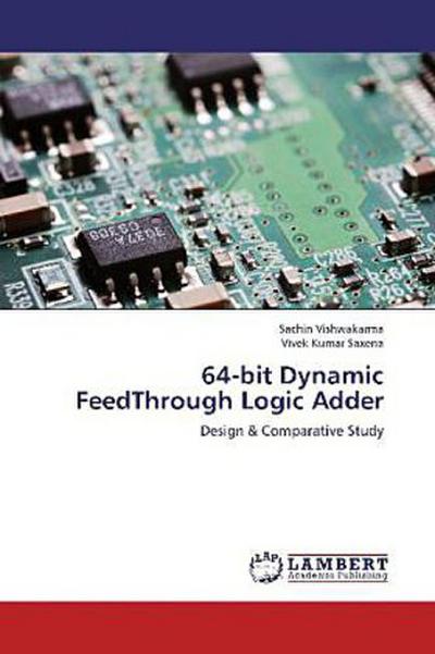 64-bit Dynamic FeedThrough Logic Adder