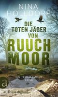 Die toten Jäger von Ruuchmoor