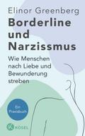 Borderline und Narzissmus von Elinor Greenberg | Buch