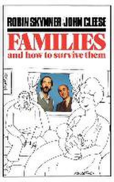 Families and How to Survive Them