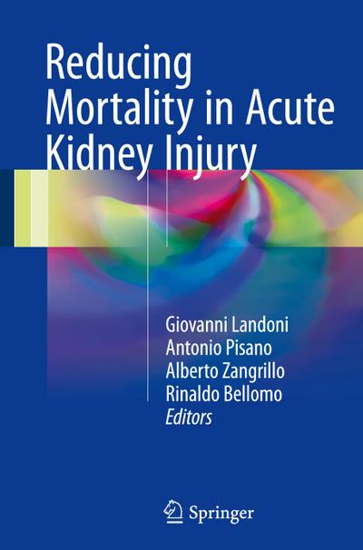 Reducing Mortality in Acute Kidney Injury