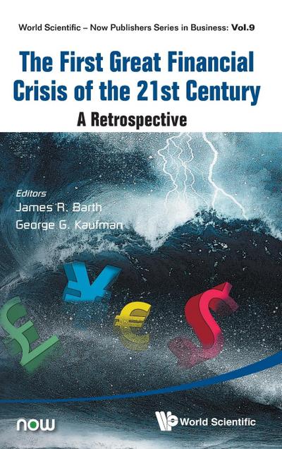 FIRST GREAT FINANCIAL CRISIS OF THE 21ST CENTURY, THE