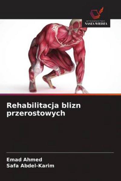 Rehabilitacja blizn przerostowych