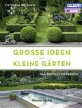 Große Ideen für kleine Gärten – eBook