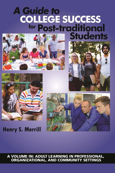 Guide to College Success for Post-traditional Students