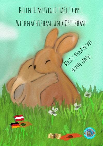 Kleiner mutiger Hase Hoppel, Weihnachtshase und Osterhase