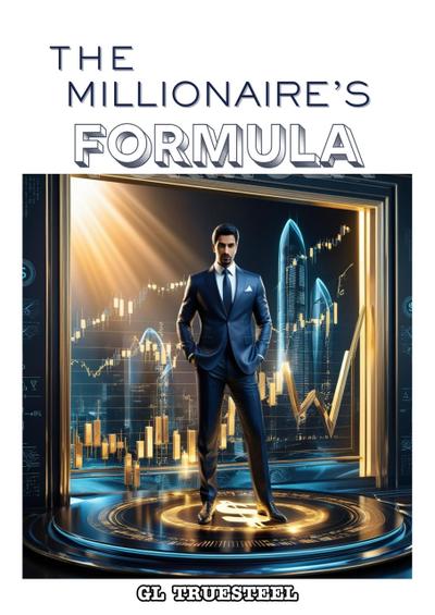 The Millionaire’s Formula