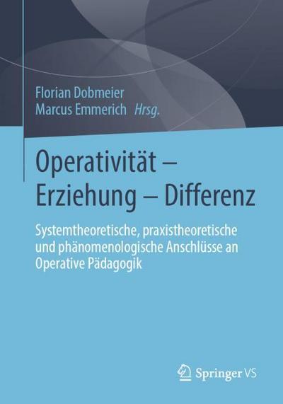 Operativität - Erziehung - Differenz