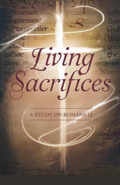 Living Sacrifices