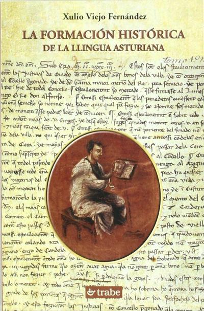 La formación histórica de la llingua asturiana