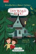 Der Wald heult - Ein Fall für Martha & Mischa