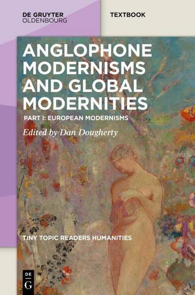 Anglophone Modernisms and Global Modernities