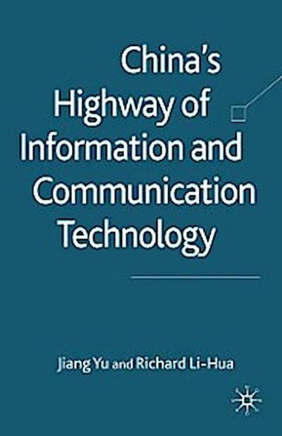 China’s Highway of Information and Communication Technology