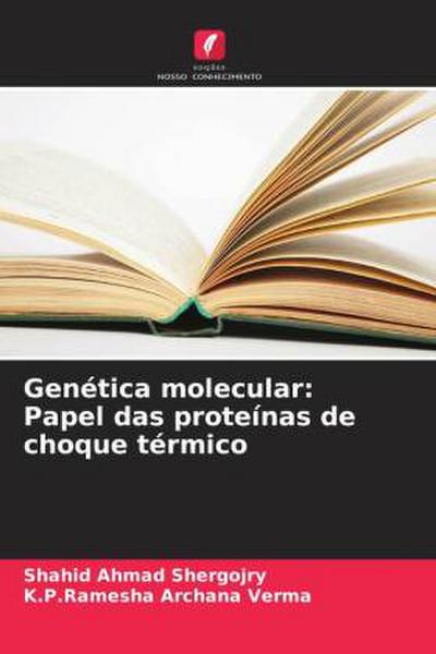 Genética molecular: Papel das proteínas de choque térmico