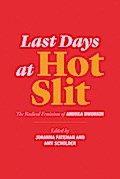 Last Days at Hot Slit