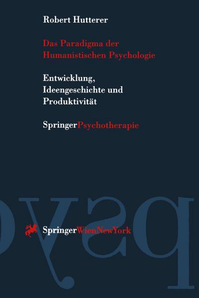 Das Paradigma der Humanistischen Psychologie