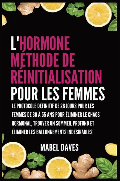 L’Hormone Méthode de Réinitialisation pour les Femmes