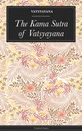 The Kama Sutra of Vatsyayana