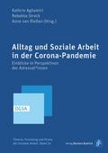 Alltag und Soziale Arbeit in der Corona-Pandemie