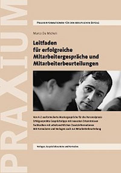 Leitfaden für erfolgreiche Mitarbeitergespräche und Mitarbeiterbeurteilungen