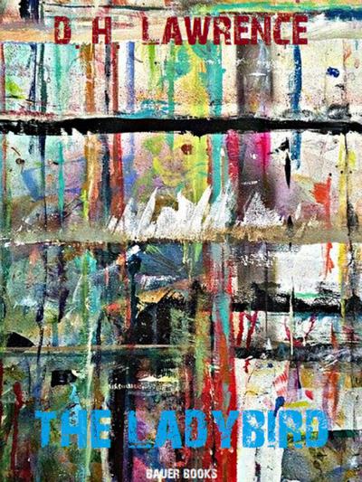 The Ladybird (eBook, EPUB) - David Herbert Lawrence