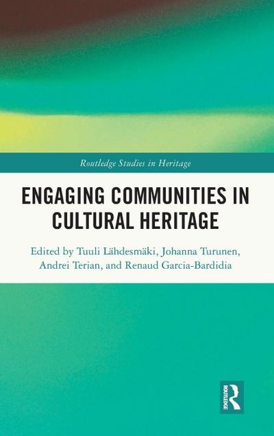 Engaging Communities in Cultural Heritage