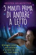 5 minuti prima di andare a letto