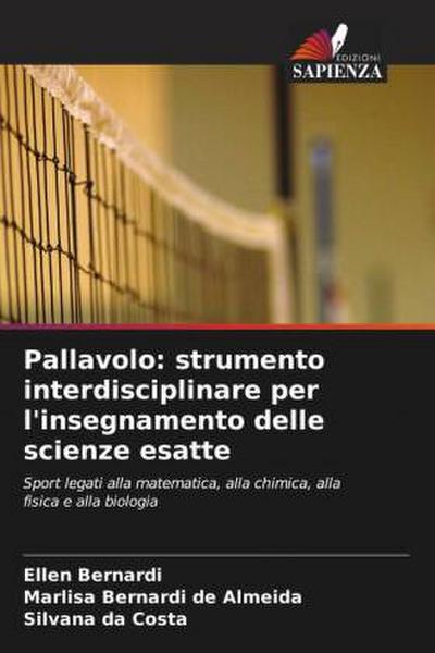Pallavolo: strumento interdisciplinare per l’insegnamento delle scienze esatte