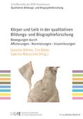 Körper und Leib in der qualitativen Bildungs- und 