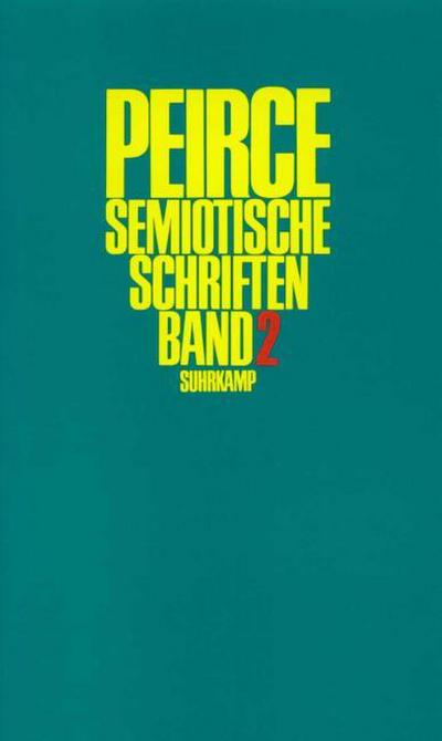 Semiotische Schriften, 3 Bde. 1903-1906