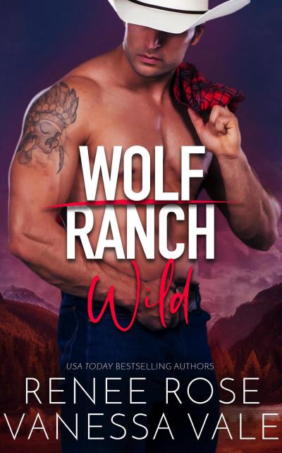 Wild (Wolf Ranch, #2)