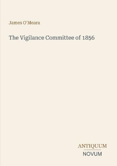 The Vigilance Committee of 1856