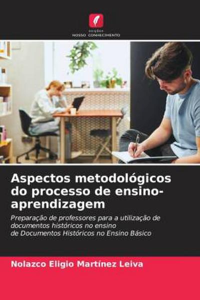 Aspectos metodológicos do processo de ensino-aprendizagem