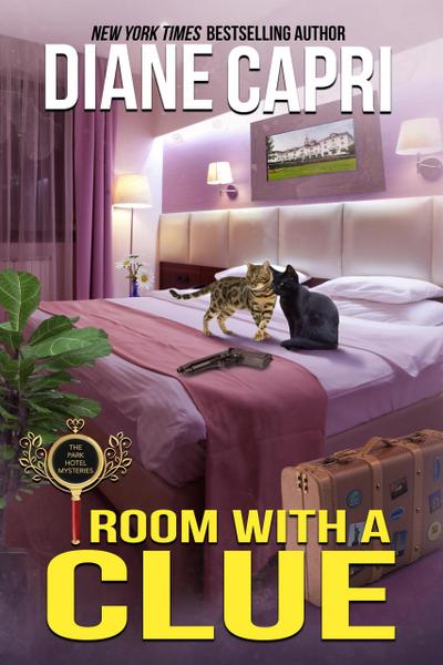 Room with a Clue: A Park Hotel Mystery (The Park Hotel Mysteries, #3)