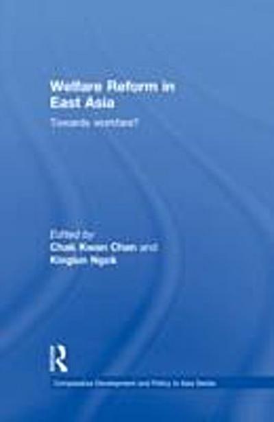 Welfare Reform in East Asia