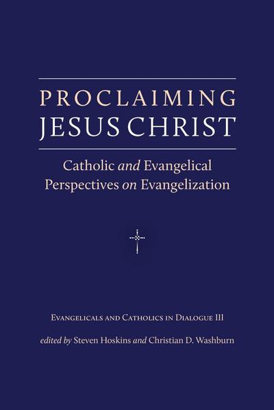 Proclaiming Jesus Christ