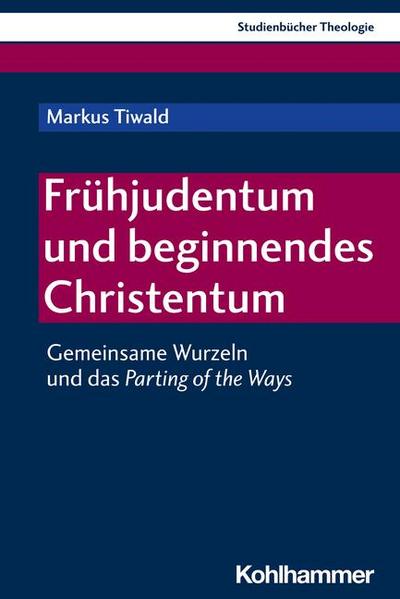 Frühjudentum und beginnendes Christentum