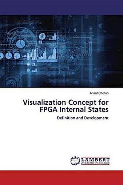 Visualization Concept for FPGA Internal States