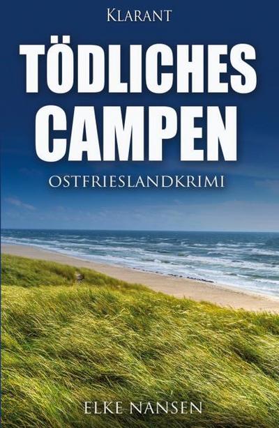 Tödliches Campen. Ostfrieslandkrimi