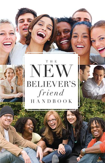 New Believer’s Friend Handbook