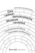 Das radikaldemokratische Museum revisited