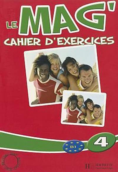 Le Mag’4 Cahier D’Exercices