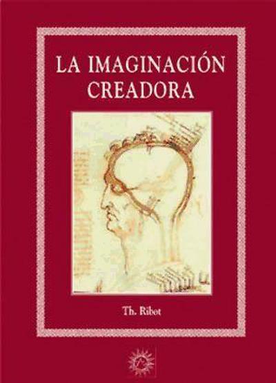 Ribot, T: Imaginación creadora