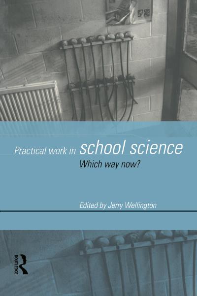 Practical Work in School Science