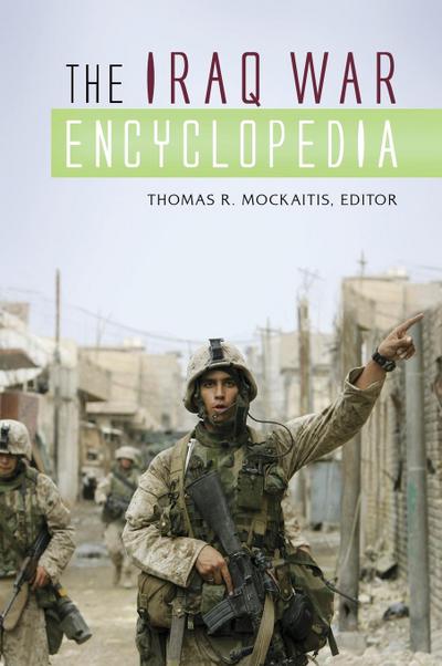 The Iraq War Encyclopedia