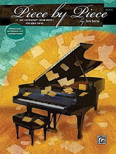 Piece by Piece, For Solo Piano, Book C