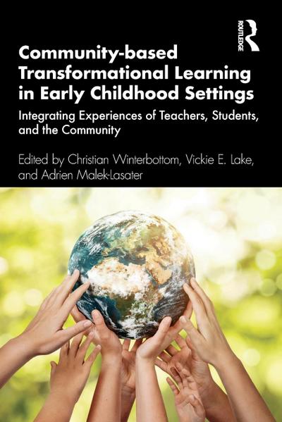 Community-based Transformational Learning in Early Childhood Settings
