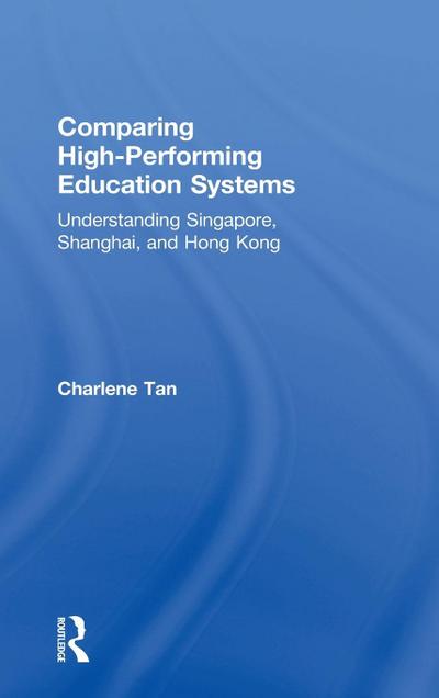 Comparing High-Performing Education Systems