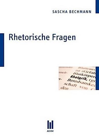 Rhetorische Fragen