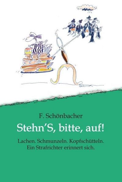 Stehn’S, bitte, auf!